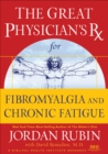 Image for The great physician&#39;s RX for chronic fatigue and fibromyalgia