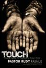 Image for TOUCH: Pressing Against the Wounds of a Broken World