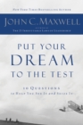 Image for Put your dream to the test: 10 questions that will help you see it and seize it