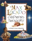 Image for A Max Lucado children&#39;s treasury: a child&#39;s first collection.