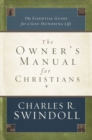 Image for The Owner&#39;s Manual for Christians: The Essential Guide for a God-Honoring Life