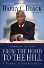 Image for From the hood to the hill: a story of overcoming