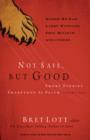 Image for Not Safe, but Good (vol. 1): Short Stories Sharpened by Faith