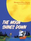 Image for The Moon Shines Down