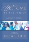 Image for Welcome to the family: what to expect now that you&#39;re a Christian
