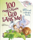 Image for 100 Ways to Know God Loves Me, 100 Songs to Love Him Back