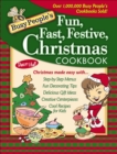 Image for Busy People&#39;s Fun, Fast, Festive Christmas Cookbook