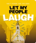 Image for Let My People Laugh