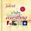 Image for Baby Changes Everything: Includes CD single by Faith Hill
