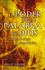 Image for El poder de la Palabra de Dios: La Biblia, la fuente eterna de Dios