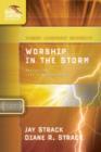 Image for Worship in the Storm: Navigating Life&#39;s Adversities