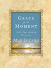 Image for Grace for the moment: a 365-day journaling devotional