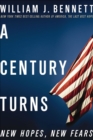 Image for A century turns: new hopes, new fears