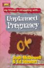 Image for Friendship 911 Collection: My friend is struggling with.. Unplanned Pregnancy