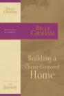 Image for Building a Christ-Centered Home: The Journey Study Series