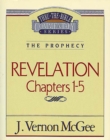 Image for Thru the Bible Vol. 58: The Prophecy (Revelation 1-5): The Prophecy (Revelation 1-5)