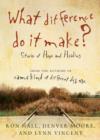 Image for What Difference Do It Make?: Stories of Hope and Healing