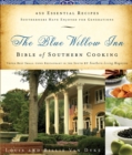 Image for Blue Willow Inn Bible of Southern Cooking: Over 600 Essential Recipes Southerners Have Enjoyed for Generations