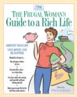 Image for The frugal woman&#39;s guide to a rich life
