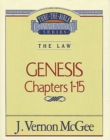 Image for Thru the Bible Vol. 01: The Law (Genesis 1-15): The Law (Genesis 1-15)