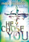 Image for He chose you: adapted from He chose the nails