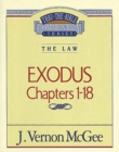 Image for Thru the Bible Vol. 04: The Law (Exodus 1-18): The Law (Exodus 1-18)