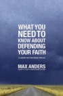 Image for Defending your faith: in 12 lessons