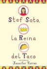 Image for Stef Soto, la reina del taco: una novela