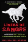 Image for Lineas de sangre: La historia verdadera sobre el cartel, el FBI y la batalla por una dinastia de carreras de caballos