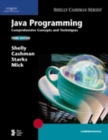 Image for Java Programming : Comprehensive Concepts and Techniques