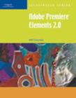 Image for Adobe Premiere Elements 2.0 : Illustrated Introductory