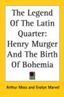 Image for THE LEGEND OF THE LATIN QUARTER: HENRY M