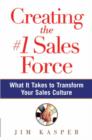 Image for Creating the #1 Sales Force