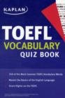 Image for Kaplan TOEFL Vocabulary Quiz Book