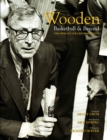 Image for Wooden: Basketball &amp; Beyond : The Official UCLA Retrospective