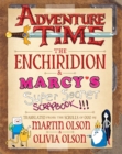 Image for Adventure Time: The Enchiridion &amp; Marcy&#39;s Super Secret Scrapbook!!!