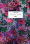 Image for The fashion insider&#39;s guide to Paris