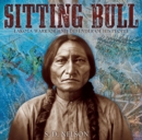 Image for Sitting Bull : Lakota Warrior and Defender of His People