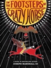 Image for In the Footsteps of Crazy Horse