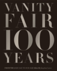 Image for Vanity Fair 100 years  : from the jazz age to our age