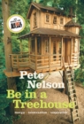 Image for Be in a treehouse  : design - construction - inspiration
