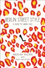 Image for Berlin street style  : an urban guide to chic