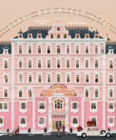 Image for The Grand Budapest Hotel  : the Wes Anderson collection