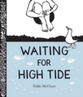 Image for Waiting for High Tide