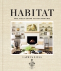 Image for Habitat  : the field guide to decorating