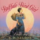 Image for Buffalo Bird Girl  : a Hidatsa story