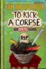 Image for To Kick a Corpse : The Qwikpick Papers