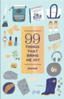 Image for 99 Things That Bring Me Joy (Guided Journal)