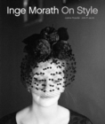 Image for Inge Morath: On Style