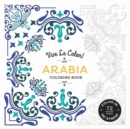 Image for Vive Le Color! Arabia (Coloring Book) : Color In; De-stress (72 Tear-out Pages)